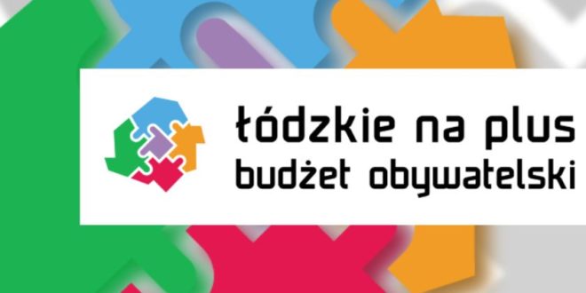 Łódzkie na PLUS budżet obywatelski