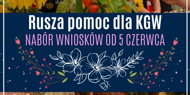 Koła gospodyń wiejskich mogą składać wnioski o pomoc